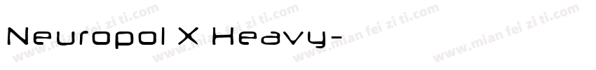 Neuropol X Heavy字体转换